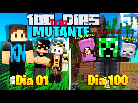 SOBREVIVI 100 DIAS SENDO MUTANTE EM TRIO, MINECRAFT SURVIVAL - O FILME: @Lokolow @helliiot