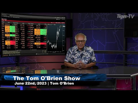June 22nd, Tom O'Brien Show on TFNN - 2023
