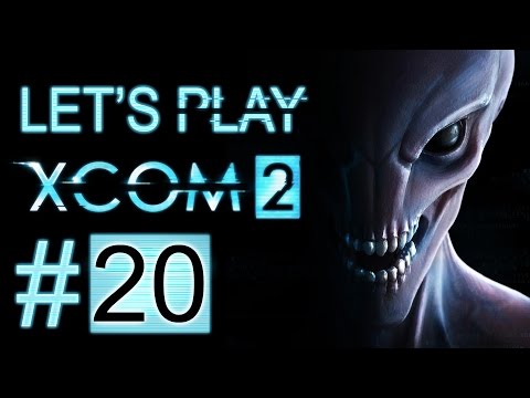 Let's Play XCOM 2 (part 20 - Unsuspecting Patrols [blind])