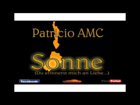 Sonne (Du erinnerst mich an Liebe...) - PatricioAMC
