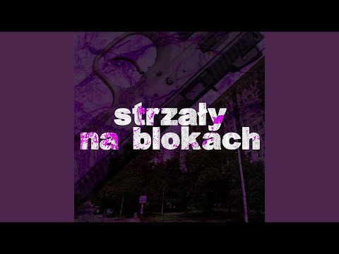 STRZAŁY NA BLOKACH