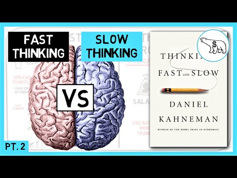 THINKING FAST AND SLOW SUMMARY | PART 2 (BY DANIEL KAHNEMAN)