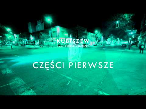 04 Kubiszew- Części pierwsze + Dj Taek (Album W 1 OS.) 2013