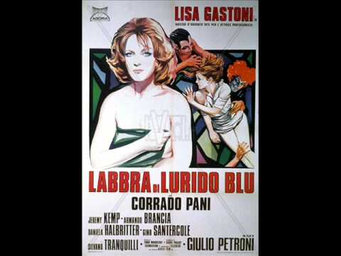 Labbra di lurido blu - Ennio Morricone - 1975