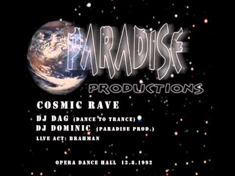 Cosmic Rave - Opera Dance Hall 1992  Dj Dag / Dom Paradise