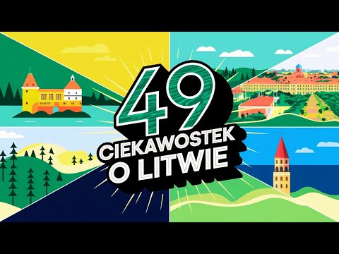 49 Fascynujących Ciekawostek o Litwie – Historia, Kultura i Niezwykłe Fakty!