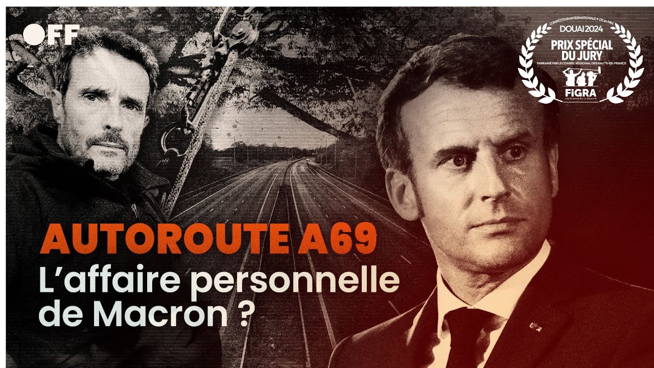 AUTOROUTE A69 : l'affaire personnelle de Macron ?
