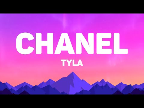 Tyla - Chanel (Lyrics)