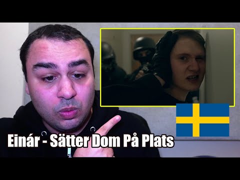 British Reaction To Swedish Rap - Einár - Sätter Dom På Plats