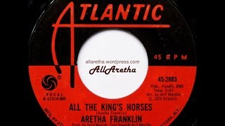 Aretha Franklin - All The King&#39;s Horses / April Fools - 7&quot; - 1972
