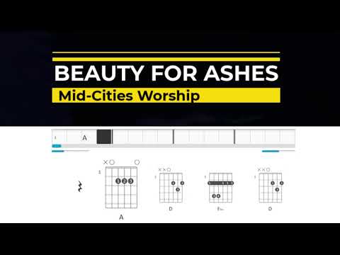 Beauty For Ashes - Scripture in Song
