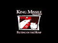 King Missile (Dog Fly Religion) - Sensitive Artist