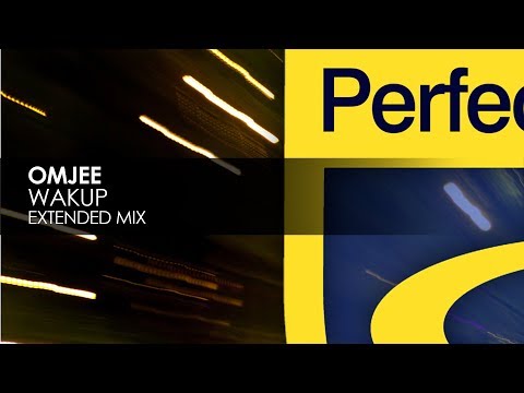 Omjee - Wakup (Extended Mix)
