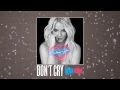 Britney Spears - Don't Cry (Lyrics Video Snippet ...