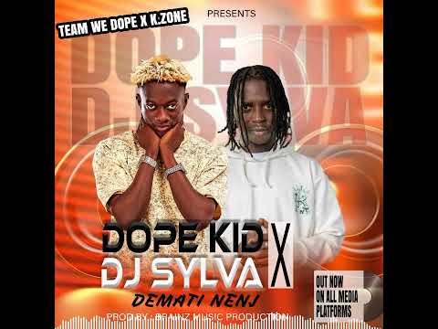 Dope Kid ft Dj Sylva - Demati Nenj