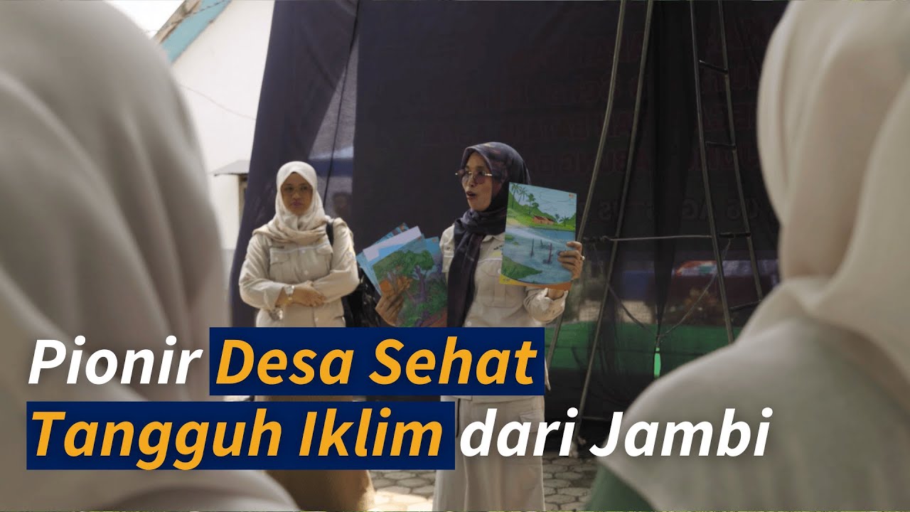Pionir Desa Sehat Tangguh Iklim dari Jambi