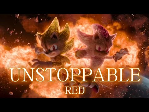 Unstoppable - Red || AMV || Sonic The Hedgehog