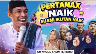 Download lagu SUAMI PERTAMAX 🤣🤣 KH KHOLIL YASIN TERBARU 2026 // TERLUCU & BIKIN NGAKAK JAMAAH mp3 Download lagu SUAMI PERTAMAX 🤣🤣 KH KHOLIL YASIN TERBARU 2026 // TERLUCU & BIKIN NGAKAK JAMAAH mp3