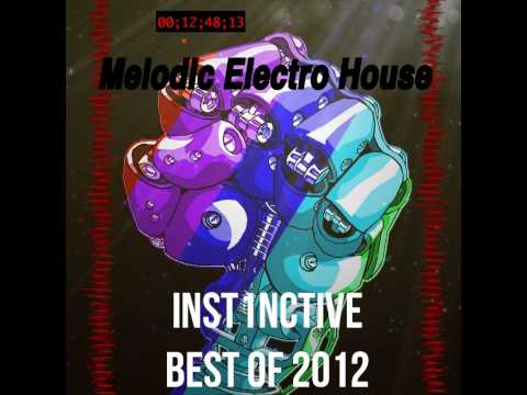 Top 15 Melodic Electro House (Inst1nctive Mix) [Free Download]