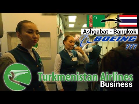 Trip Report | Turkmenistan Airlines B777 | Ashgabat - Bangkok 