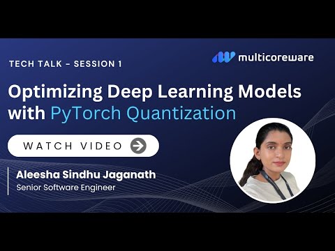 Optimizing Deep Learning Models with PyTorch Quantization