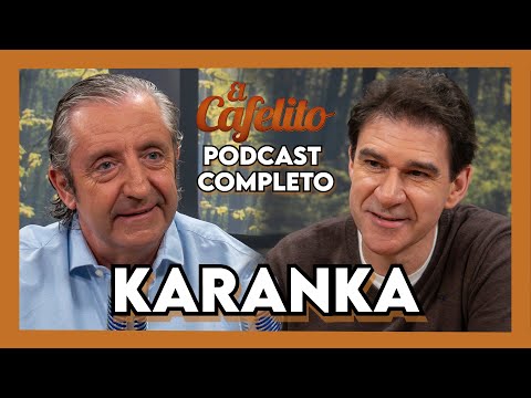 EL CAFELITO DE JOSEP PEDREROL #48 | AITOR KARANKA | PODCAST COMPLETO