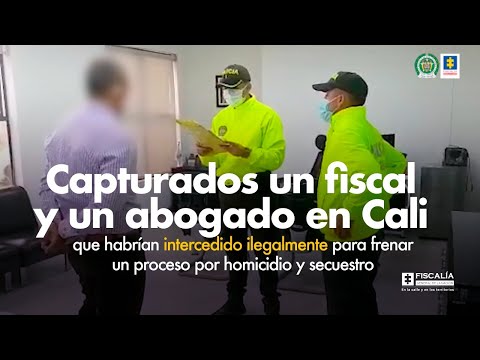 Fiscal Barbosa: Capturados un fiscal y un abogado en Cali que habrían intercedido ilegalmente