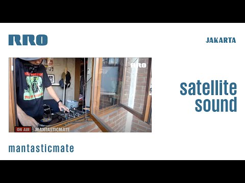SATELLITE SOUND: JAKARTA (MANTASTICMATE)