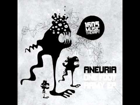 Aneuria - One Foot Army (Original Mix)
