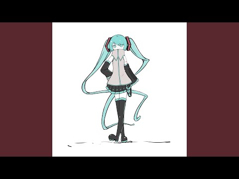 Im Just Scared To Die That People Hate Me - Hatsune Miku