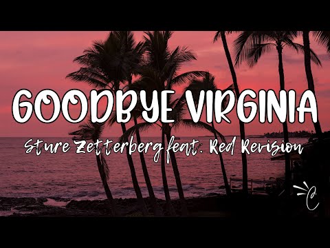 Goodbye Virginia - Sture Zetterberg feat. Red Revision (Lyrics)