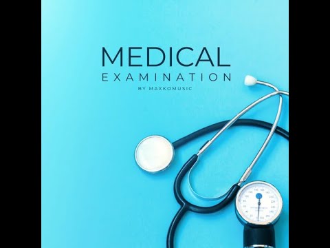 🎼🎵[COPYRIGHT FREE] Medical Examination By MaxKoMusic [FREE DOWNLOAD] 🎧​​🎶