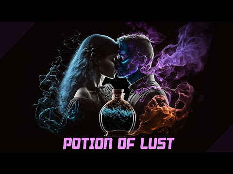 Potion Of Lust - Extreme Pheromones Release & Magnetic Aura / Genetic Pathways / Morphic Field