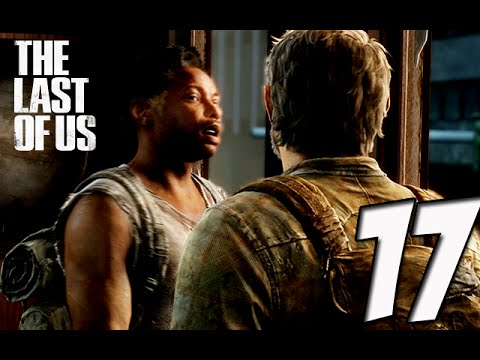 The Last of Us Remastered Gameplay Walkthrough Part 17 - NEW FRIENDS