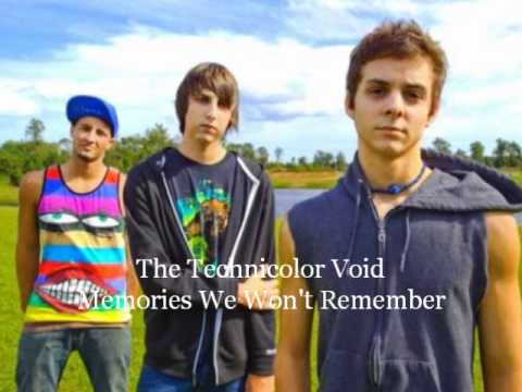The Technicolor Void - Memories We Won't Remember