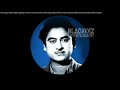 Samjhauta Ghamon Se 1973 Samjhauta Movie Kishore Kumar Songs Music Kalyanji Anandji