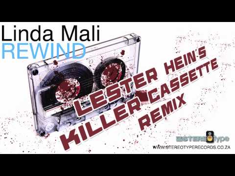 Rewind (Lester Hein's Killer Cassette Remix) - Linda Mali