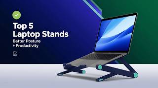 Best Laptop Stands 2026 🔥 Top 5 Ergonomic Stands for Better 