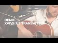 DYLAN WRIGHT Demos the Xvive U3