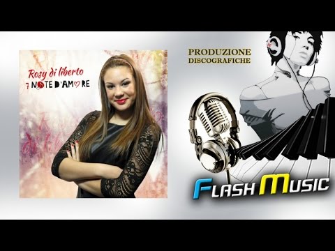 Rosy Di Liberto - Pazzamente innamorata