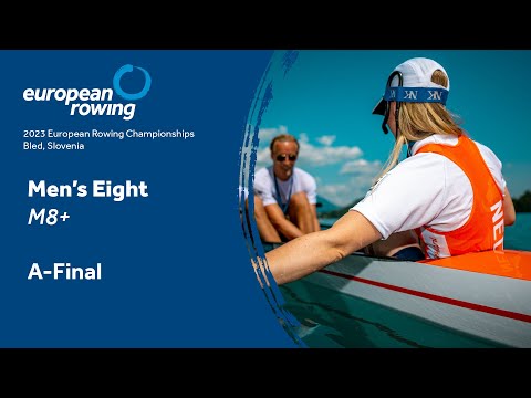 2023 European Rowing Championships - Men's Eight - A-Final
