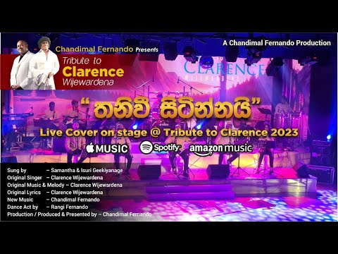 Thanivi Sitinnai Live Cover @ "Tribute to Clarence 2023" by Chandimal