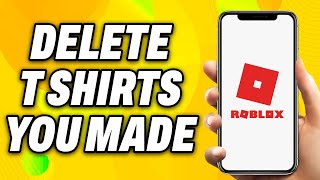 How To Delete Roblox T Shirts you Made (2024) - Easy Fix