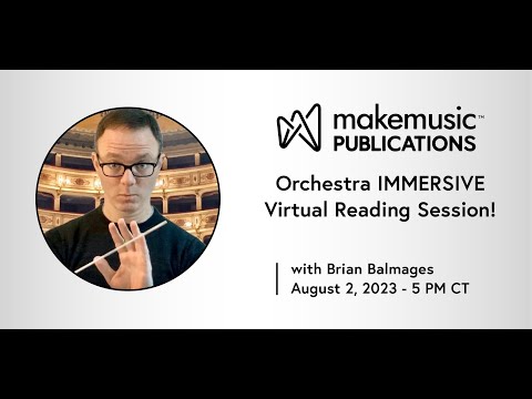 MakeMusic Publications Orchestra IMMERSIVE Virtual Reading Session