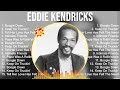 Eddie Kendricks Greatest Hits 2023 Collection Top 10 Hits Playlist Of All Time