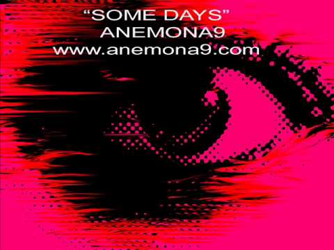 SOME DAYS - ANEMONA 9 - ALBUM 