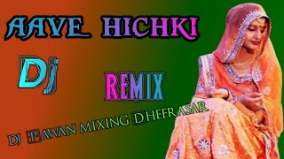 Download lagu aave hichki DJ remix 2020 tik Tok song DJ Pawan mi... mp3