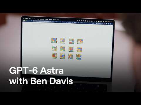 GPT-6 Astra 与 Ben Davis 对话