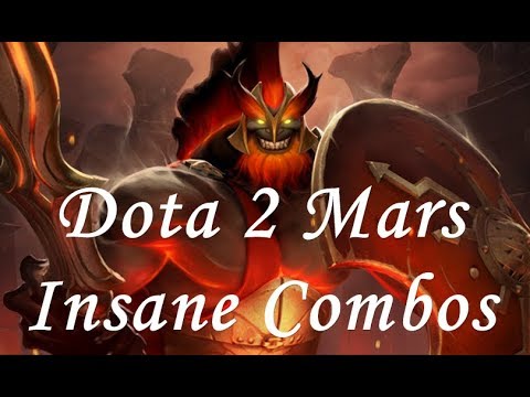 Insane Combos and Gameplay of the Dota 2 Hero Mars