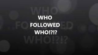 Who followed who!?